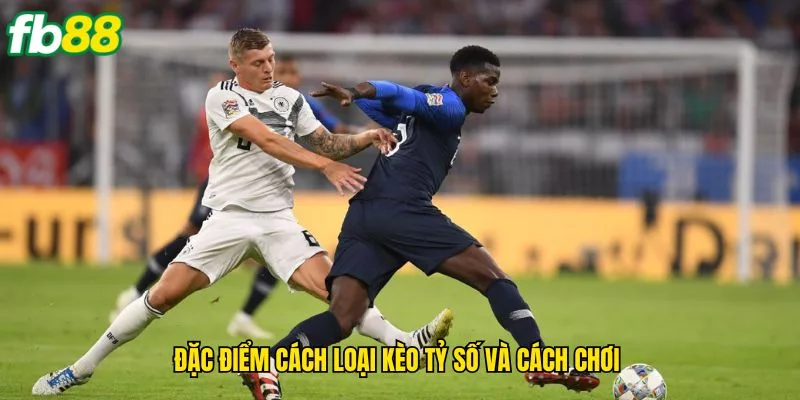 dac-diem-cac-loai-keo-ty-so-va-cach-choi